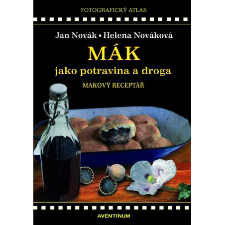 Mák - jako potravina i droga