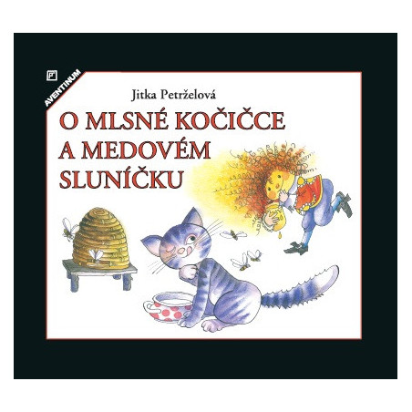 O mlsné kočičce a medovém sluníčku