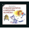 O mlsné kočičce a medovém sluníčku