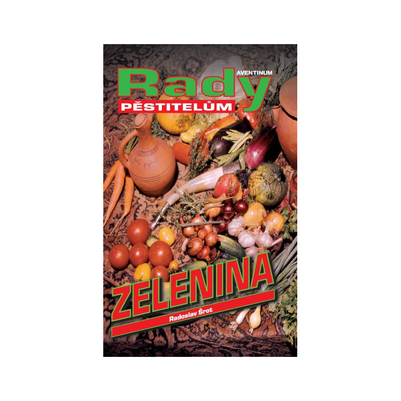 Zelenina - rady pro pěstitele