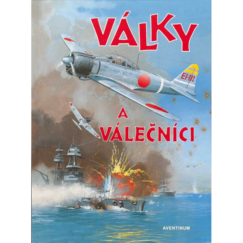 Války a válečníci Války a válečníci