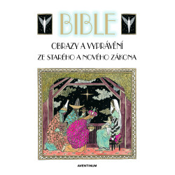 Bible - Obrazy a vyprávění ze Starého a Nového zákona