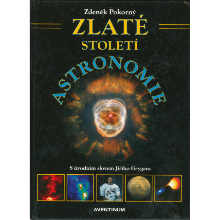 Zlaté století astronomie