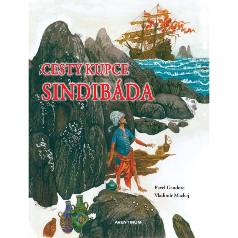 Cesty kupce Sindibáda Cesty kupce Sindibáda
