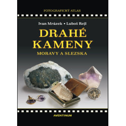 Drahé kameny Moravy a Slezska