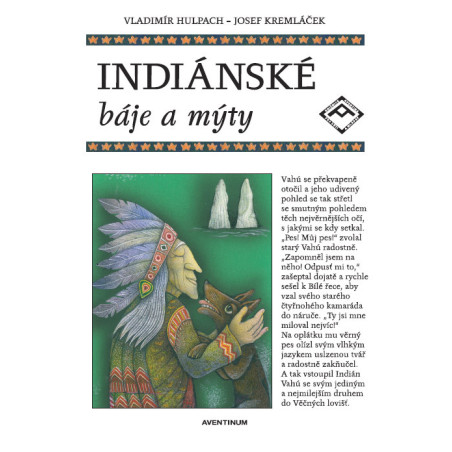 Indiánské báje a mýty