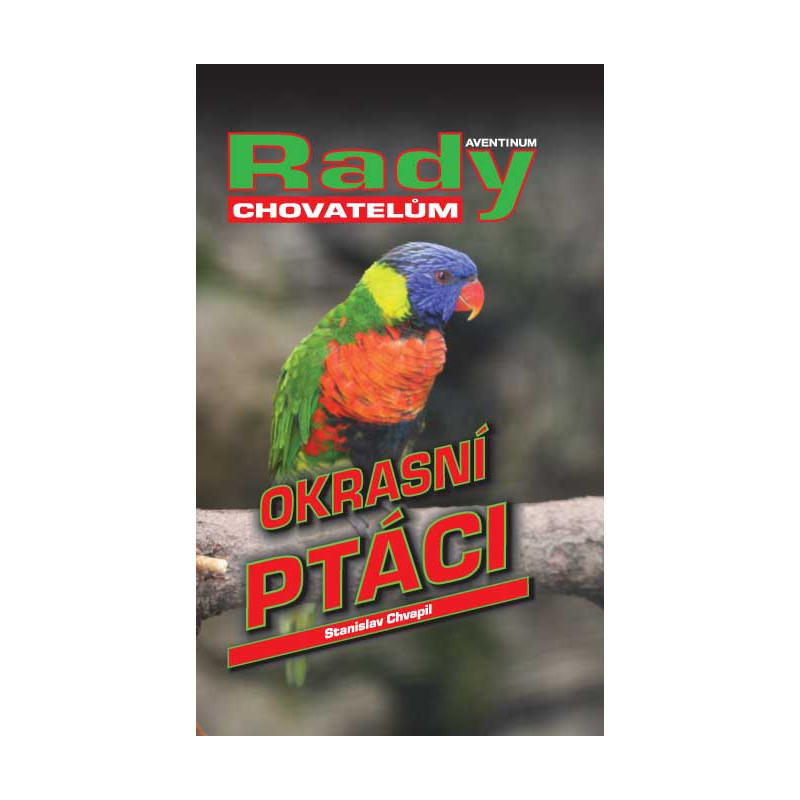 Okrasní ptáci - rady pro chovatele