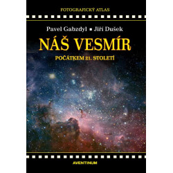 Náš vesmír počátkem 21. století