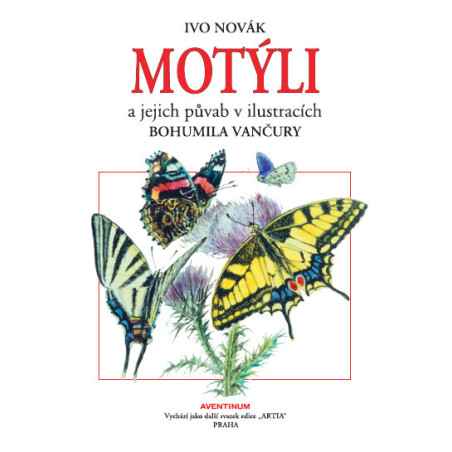 Motýli a jejich půvab v ilustracích Bohumila Vančury